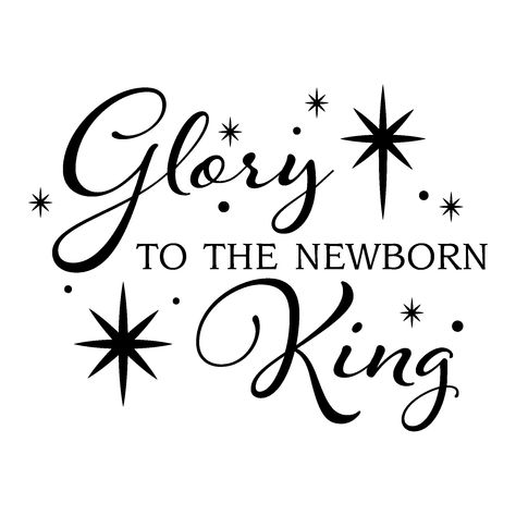 Glory to the newborn king (stars) Glory To The Newborn King, Black Christmas Decorations, Jesus Nativity, Fav Products, Black White Christmas, Come Let Us Adore Him, Christmas Bible, Wall Quotes Decals, Christmas Black