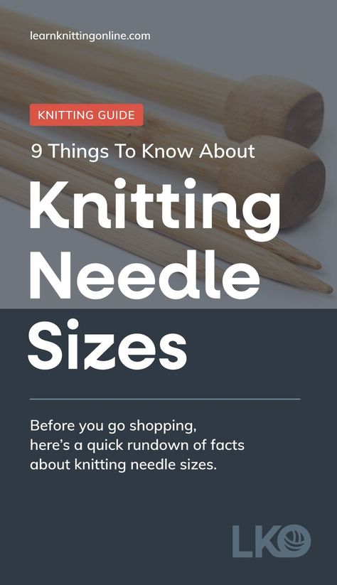 Confused about knitting needle size to use for your project? Here's a quick guide in choosing knitting needle sizes to help you understand which knitting needle size is best suitable for your yarn in hand and your knitting pattern. This guide is ideal for beginner knitters who are shopping for their first knitting needles. | For more free knitting tips visit learnknittingonline.com #knittingneedlesizechart #knittingforbeginners