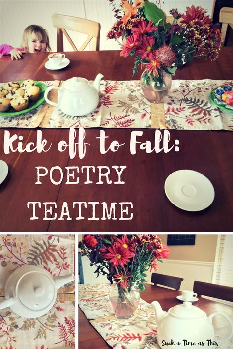 Kick off to Fall: Poetry Tea Time #homeschool #charlottemason #bravewriter #poetry Fall Tea Time, Autumn Tea Time, Fall Poetry, Tea Time Ideas, Poetry Teatime, Time Poetry, Poetry Tea, Poetry Tea Time, Brave Writer