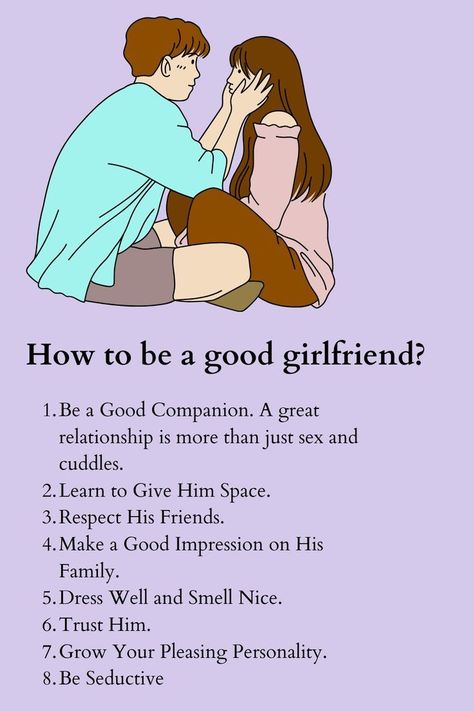 8 how to be a good girlfriend? Dream Partner List, Be A Good Girlfriend, Good Girlfriend, Dream Partner, Relationship Lessons, Relationship Therapy, Relationship Advice Quotes, Relationship Psychology, Good Relationship Quotes