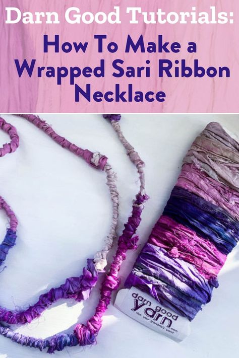 This quick & fun craft will make a unique, vibrant “infinity” style necklace that can be worn in a variety of ways. Go for a completely customized look by adding different lengths of DGY’s Sari Ribbon for your own funky, personalized piece! #ratherbeknitting #Knittersgonnaknit #yarnspirations #yarnaholic #craftaholic #knittersoftheworld #crochettersoftheworld #handmadewithlove #nevernotknitting #Adultcraftingkits #Datenightcraftideas #Girlsnightcraftideas Sari Silk Jewelry Tutorial, Fabric Necklace Diy Handmade, Fabric Bead Necklace Diy, Recycled Sari Silk Projects, Sari Silk Ribbon Projects, Fiber Art Necklace, Fabric Scrapes, Ribbon Bracelet Diy, Fabric Necklace Diy