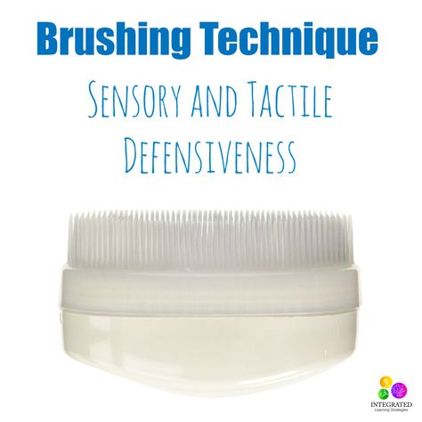 Brushing Technique for Sensory Tactile Defensiveness | ilslearningcorner.com Sensory Brushing Technique, Sensory Brushing, Tactile Defensiveness, Sensory Strategies, Learning Challenge, Brushing Technique, Self Regulation Strategies, Sensory Seeker, Sensory Tubs