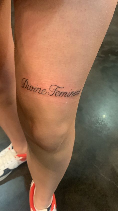 Divine Feminine Tattoo Above Knee, Define Feminine Tattoo, Devine Feminine Tattoos, Devine Feminine Art Tattoo, Devine Tattoo, Divine Feminine Tattoo, Feminine Thigh Tattoos, Birthday Tattoos, Baddie Tattoos