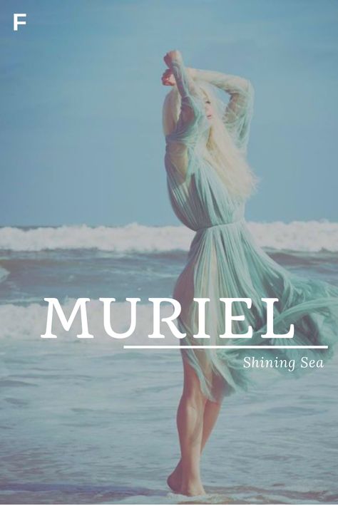 Muriel, meaning Shining Sea, Irish names, M baby girl names, M baby names, female names, whimsical baby names, baby girl names, traditional names, names that start with M, strong baby names, unique baby names, feminine names, literary names, nature names, water names M Baby Names, M Baby Girl Names, Trendy Baby Girl Names, Literary Names, Baby Name Book, Water Names, Strong Baby Names, Irish Baby Names, Nature Names