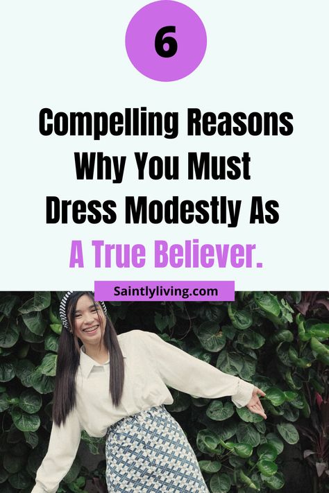 modesty Dressing Modestly, Christian Modesty, Modest Dressing, Godly Living, Proverbs 31 Women, Biblical Womanhood, Godly Life, Virtuous Woman, Hope In God