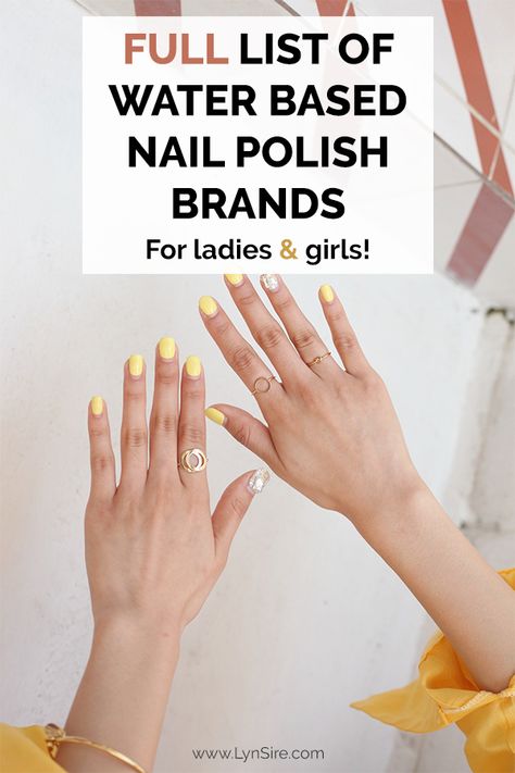 Full list of water based nail polish brands for women and kids. These are non-toxic, water based, and peel off. #nails #nailpolish #nailcare #nailpolishideas #crueltyfree Cruelty Free Makeup Brands, Water Based Nail Polish, Nail Polish Removers, Natural Nail Polish, Nails Nailpolish, Nail Polish Brands, Vegan Nail Polish, Vegan Living, Cruelty Free Brands