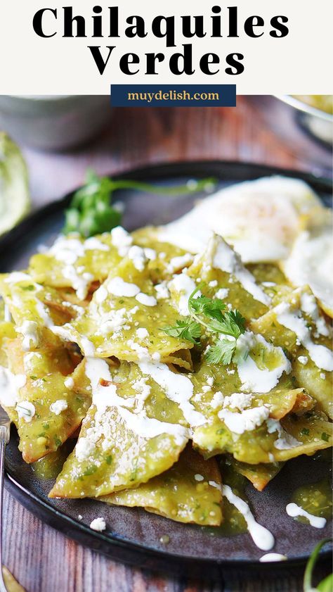 With a tangy green salsa and corn tortillas, this classic Chilaquiles Verdes is ideal for brunch, dinner, or anytime in between. Green Chile Powder Recipes, Green Chili Salsa Verde, Recipes With Green Salsa, Chilaquiles Recipe Mexican Green, Chiliquelies Recipes, Chillaquilles Recipe Green, Chilequilles Chilaquiles Recipe Verde, Chilli Quilles Recipe, Green Chiliquillas Recipe