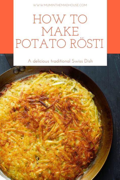 How to Make Potato Rösti  - Mum In The Madhouse Rosti Potatoes Recipes, Potato Rosti Recipe, Rosti Recipe, Savory Cake, Potato Rosti, Healthy Potato, How To Make Potatoes, Hiking Food, Grated Potato