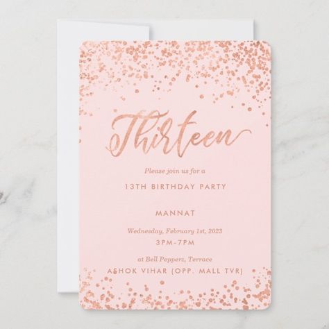 Rose Gold 13th Birthday Party Invitation Faux Foil | Zazzle 13th Birthday Party Invitations, Party Invitation Design, 13th Birthday Invitations, Taylor Swift Birthday Party Ideas, Eighteenth Birthday, Rose Gold Confetti, Sweet Sixteen Parties, Party Invite Design, 13th Birthday Parties