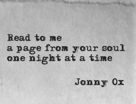 Words for Wednesday: Read your Heart to Me// thoughts on the #quote by Jonny Ox Starting Quotes, Under Your Spell, Nice Quotes, Piece Of Paper, Cute Love Quotes, Poetry Quotes, Typewriter, Pretty Words, Beautiful Quotes