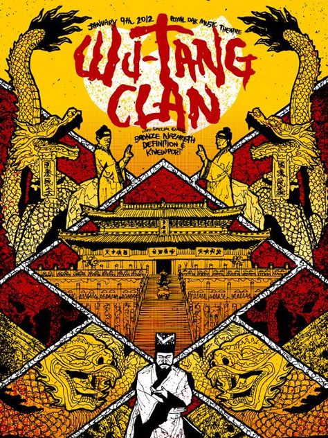 Wu-Tang Clan poster by Shawn K. Knight Wu Tang Clan Wallpaper, Turntables Art, Concert Poster Design, Kung Fu Martial Arts, Martial Arts Movies, Gig Poster, Real Hip Hop, 4 Elements, Wu Tang Clan