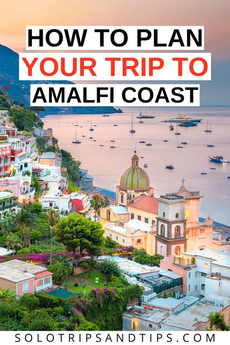 Amalfi coast town of Positano at sunset with a few boats in calm waters. Things To Do In Amalfi, Coast Amalfi, Amalfi Coast Guide, Amalfi Coast Travel, Solo Trip, The Amalfi Coast, Travel Planning, Travel Trip, Europe Travel Tips