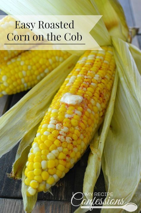 Oven Baked Corn, Roasted Corn On The Cob, Corn In The Oven, Italian Lemon Pound Cake, Oven Roasted Corn, Cook Corn, Boiled Corn, How To Cook Corn, Baked Corn