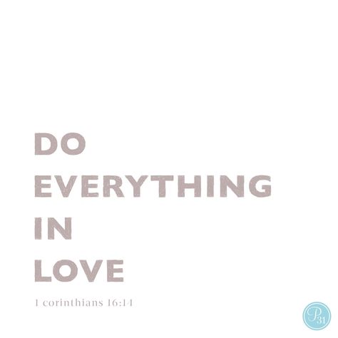 Do Everything in Love Do Everything With Love, Do It With Love, Ipad Setup, Spirituality Affirmations, Life Verses, Classy Quotes, Inner Work, Do Everything In Love, Dream Board