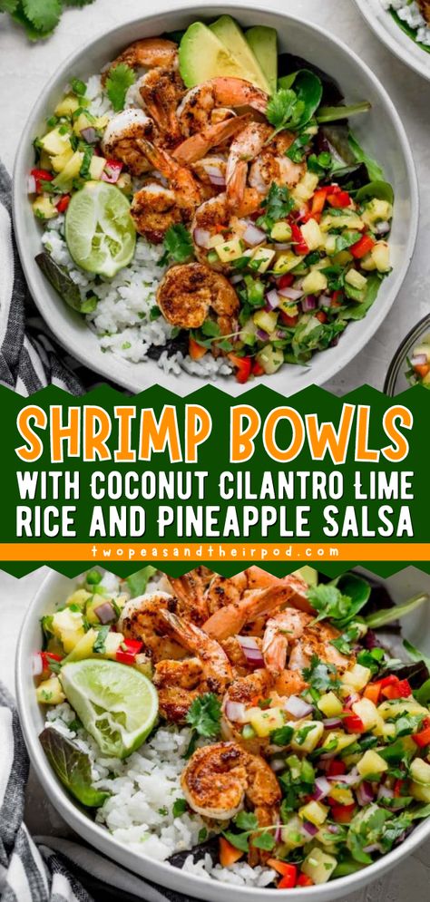 Out of summer dinner ideas? These Shrimp Bowls With Coconut Cilantro Lime Rice And Pineapple Salsa are fresh and simple to make. It makes a great addition to your best summer recipes! Coconut Shrimp Bowl Recipe, Coconut Lime Shrimp, Shrimp And Pineapple Recipes, Shrimp Bowl Healthy, Healthy Summer Dinner Recipes Shrimp, Shrimp Bowls, Shrimp Pineapple Bowl, Pineapple Shrimp Rice Bowl, Cilantro Lime Shrimp Bowl