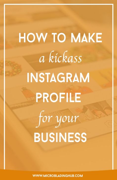 How to Make a Kickass Instagram Profile for Your Business ( Free 200+ Hashtag Guide!) - Microblading Hub Instagram For Business, Instagram Marketing Strategy, Instagram Marketing Tips, Grow Your Instagram, Instagram Strategy, Salon Business, Instagram Growth, Salon Ideas, Instagram Bio