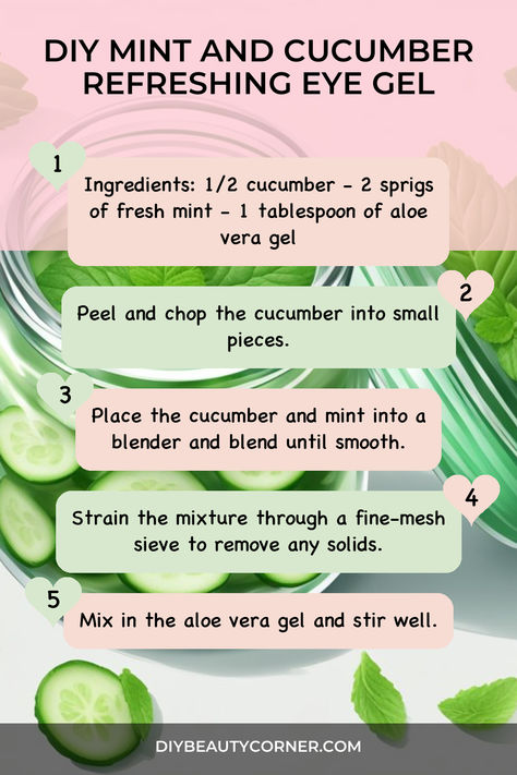 DIY Mint and Cucumber Refreshing Eye Gel Diy Cooling Eye Mask, Cucumber Eye Pads Diy, Aloe Vera Eye Mask, Khiels Avocado Eye Cream, Eye Mask For Dark Circles, Mask For Dark Circles, Homemade Eye Makeup Remover, Puffy Eyes Remedy, Eye Gel Mask