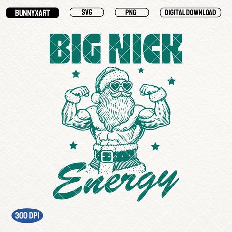 Cricut 3, Big Nick Energy, Santa Claus Svg, Funny Adult Shirts, Funny Svg, Graphic Design Software, Create T Shirt, Design Program, Sign Quotes