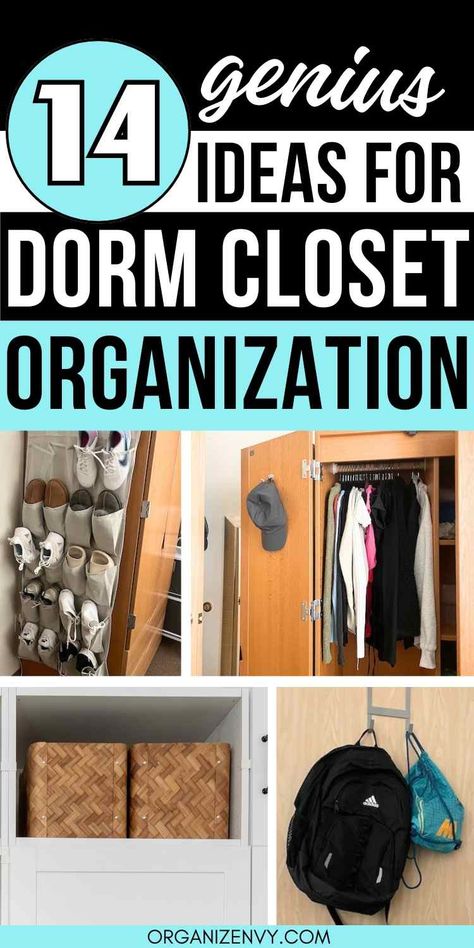 Collage of photos showing shoes in a hanging shoe organizer, clothes and a hat in a dorm closet, baskets on a closet shelf, and over-the-door hooks for a backpack and bathroom toiletry bag. Dorm Closet Storage, Organize Hats, Dorm Closet Organization, Closet Door Storage, Closet Organization Hacks, Dorm Room Closet, Closet Organization Tips, Small Closet Storage, Save Closet Space