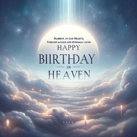 Happy Birthday In Heaven Quotes, Birthday In Heaven Quotes, Birthday Wishes In Heaven, In Heaven Quotes, Heavenly Birthday, I Will Miss You, Happy Heavenly Birthday, Happy Birthday In Heaven, Remembering Dad