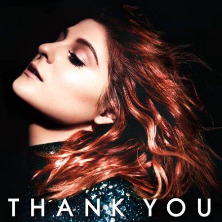 Thank You (Deluxe Edition) Meghan Trainor Album, Meghan Trainor Me Too, Mother Son Wedding Dance, Megan Trainor, The Cheetah Girls, Yo Gotti, All About That Bass, Mother Son Dance, Anthony Kiedis