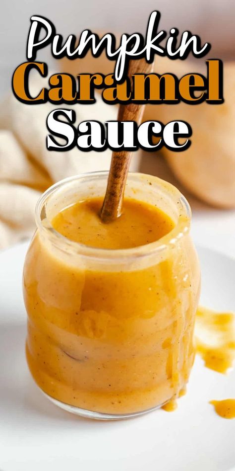 Pumpkin Spices, Savory Pumpkin Recipes, Pumpkin Recipes Easy, Pumpkin Spice Recipe, Pumpkin Sauce, Caramel Recipes Sauce, Pumpkin Caramel, Sweet Pumpkin, Scrumptious Desserts