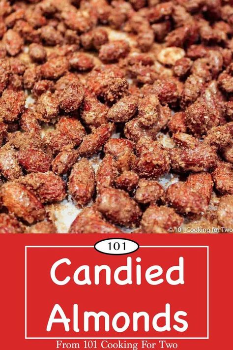 Candied almonds are easy to make and have a delicious mouthwatering cinnamon-vanilla crust. You only need a few ingredients and minimal skill. Candied Almonds Recipe, Almonds Recipe, Candied Almonds, Holiday Dessert Recipes, Nut Recipes, Party Snack, Roasted Nuts, Candied Nuts, Cooking For Two