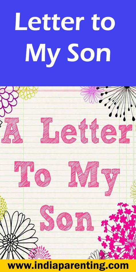 Letter to My Son Some People Fall In Love, A Letter To My Son, Birthday Quotes For Son, Letter To Son, Six Month Birthday, Letters To Her, Letter To My Son, Quotes For Son, Sister Cards