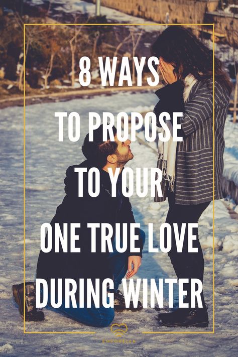 Simple Proposals Ideas, Propose To Him Ideas, Winter Wedding Proposal, Low Key Proposal Ideas, New Years Proposal Ideas Engagement, Meaningful Proposal Ideas, Affordable Proposal Ideas, Inexpensive Proposal Ideas, Ways To Propose To A Girl