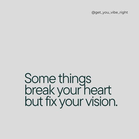 Heartbreak can be incredibly painful, but it often brings clarity we didn't have before. 💔✨ 
After a tough "breakup".... with a romantic partner, a friend, a relative.... we start to see the red flags we missed and understand our true needs and boundaries. This new perspective can help us make better choices in the future based on this new clarity. Sometimes, it takes a broken heart to fix our vision. 


#LifeLessons #Growth #Clarity" Somethings Break Your Heart But Fix Your Vision Quotes, Break Your Heart Fix Your Vision, Don’t Break My Heart, Can A Heart Still Break Once It Stopped, The Broken Hearts Gallery, Make Good Choices, Red Flag, Fix You, New Perspective