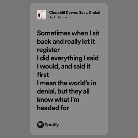 Churchill Downs (feat. Drake) Churchill Downs Jack Harlow, Jack Harlow, Churchill Downs, Do Everything, Churchill, Spotify Song, Drake, Songs, Let It Be