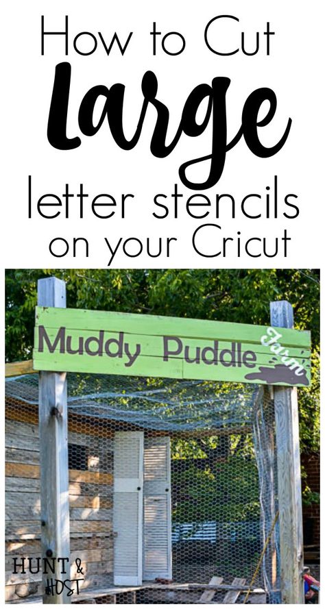 Step by step tutorial on how to cut large letters for a stencil on your cricut, perfect for large handpainted sign making How To Print Large Letters For Signs, Cricut Sign Projects, Stencil Projects Craft Ideas, Signs With Cricut, Large Letter Stencils, Craft Themes, Country Yard, Cricut Stencil, Letter Making