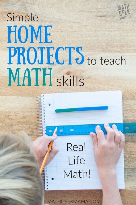 Using Simple Home Projects to Teach Kids Math | Real World Math Math At Home, Maths Made Easy Learning, Real World Math Projects, How To Teach Basic Math Facts, Living Math Books, Project Based Learning Math, Real Life Math, Teaching Math Strategies, Counting For Kids