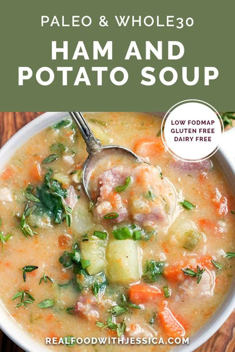 This Paleo Whole30 Ham and Potato Soup is thick, creamy, and so filling. It’s delicious while being gluten free, dairy free, and low FODMAP. #whole30 #potatosoup #paleosoup #fodmap #hamsoup #glutenfree | realfoodwithjessica.com @realfoodwithjessica German Soups, Paleo Ham, Whole 30 Soup, Paleo Soup Recipe, Fodmap Recipes Dinner, Low Fodmap Recipes Dinner, Low Fodmap Diet Recipes, Ham And Potato Soup, Dairy Free Soup