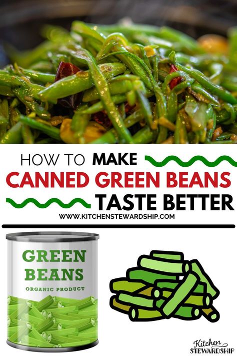 Find out how to make canned green beans taste better with simple techniques and flavorful spices that turn a humble side into a standout dish! How To Make Canned Green Beans Taste Homemade, Make Canned Green Beans Taste Better, Green Beans From A Can Recipes, Baked Canned Green Beans Oven, How To Cook Canned Green Beans, French Style Green Beans Recipe Canned, How To Make Canned Green Beans Better, Best Canned Green Bean Recipe, Canned Green Bean Recipes Easy