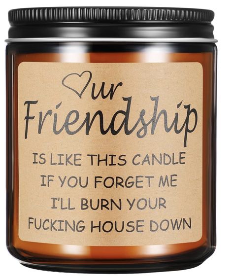 ❤️‍🔥😂The funny jar candle with saying “Our Friendship Is Like This Candle, If You Forget Me, I’ll Burn Your F..king House Down”, make it be a really great and funny best friend gifts for candle lovers. Make gift giving be funny and easy.🎁 Women Candle, Funny Best Friend Gifts, Men Christmas Gifts, Gifts For Best Friend, Gifts For Friend, You Dont Love Me, Funny Gifts For Friends, Friends Gifts, Friend Friendship