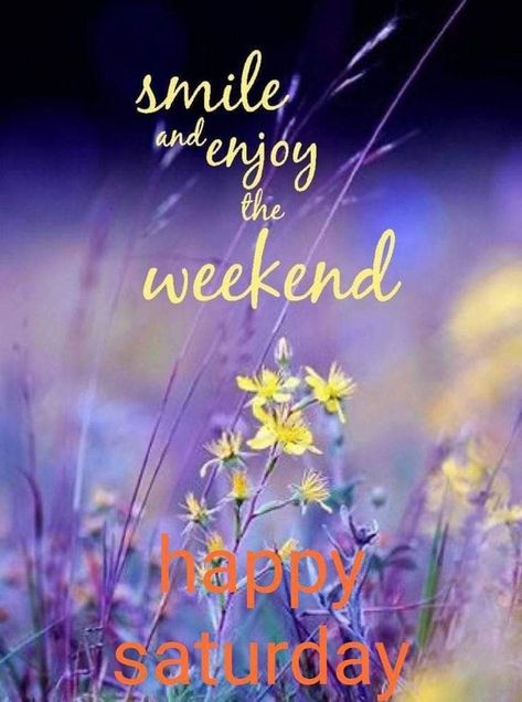 Hello Saturday Good Morning, Good Morning Saturday Wishes, Saturday Good Morning, Weekend Wishes, Saturday Morning Quotes, Hello Saturday, Good Morning Saturday, Good Morning Beautiful Gif, Hello Weekend