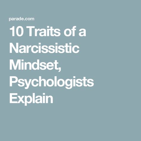 10 Traits of a Narcissistic Mindset, Psychologists Explain Am I Narcissistic, Narcissistic Tendencies, Lack Of Empathy, Walking Exercise, Clinical Psychologist, Group Therapy, Personality Disorder, Narcissism, Psychologist