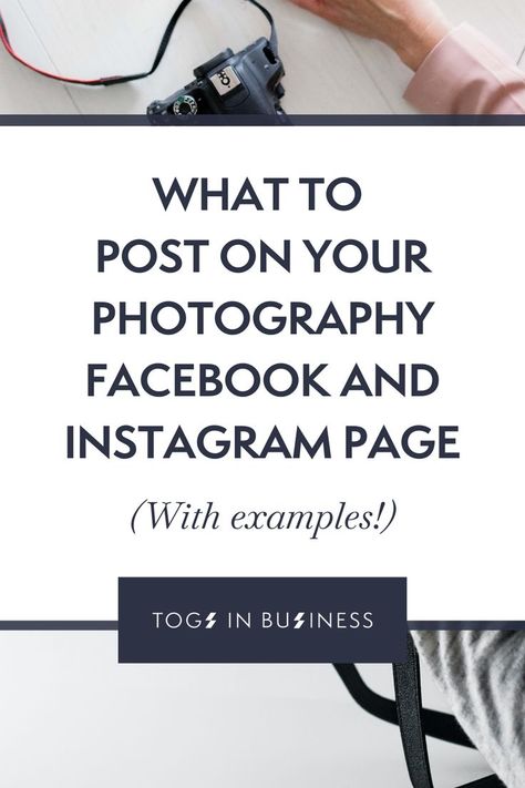 Pin graphic titled: what to post on your photography facebook & instagram page Post Photography Ideas, Photography Instagram Post, Best Instagram Posts Ideas, Photography Instagram Post Ideas, Photography Instagram Page Idea, Marketing Ideas Photography, Instagram Photography Account, Photographers Instagram, Photography Facebook Posts