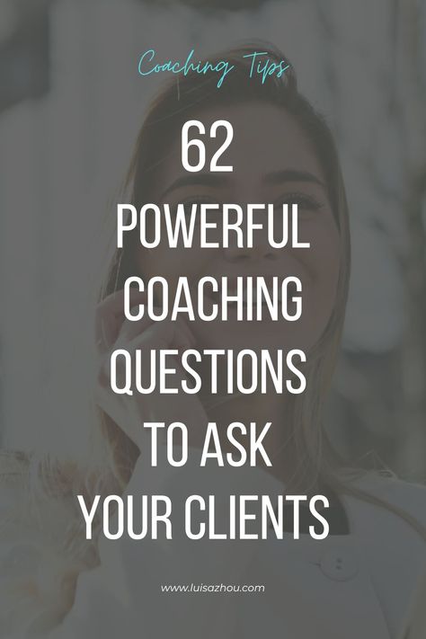 62 Coaching Questions The Best Coaches Ask Their Clients Mindset Coaching Questions, Health Coaching Questions, Health Coach Questions, Life Coaching Questions, Career Coaching Questions, Peer Coaching, Wellness Coaching Business, Coaching Resources, Top Questions