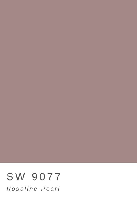 Sherwin Williams SW 9077 Rosaline Pearl Aesthetic Paint Swatches, Mauve Pink Sherwin Williams, Sherwin Williams Chaise Mauve, Sherwin Williams Studio Mauve, Sw Rosaline Pearl, Sw Pressed Flower, Sw Mauve Paint, Tea Rose Paint Color, Blush Pink Sherwin Williams