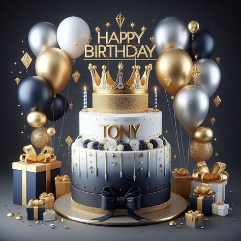 Happy Birthday Tony, Happy Birthday King, 1st Birthday Cakes, A Birthday Cake, 1 Birthday, Night Messages, Good Night Messages, Let's Celebrate, Lets Celebrate