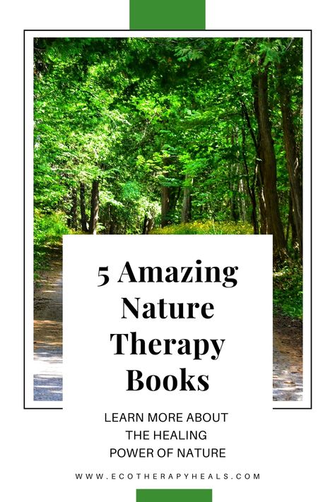 Are you looking to deepen your knowledge of ecotherapy or natural healing? These five books on nature therapy will open your mind to new ideas and a more natural way to be healthy. nature therapy books // nature therapy // forest bathing // grounding #nature #books #healing #grounding Books Healing, Therapy Books, Nature Benefits, Horticulture Therapy, Books Nature, Healing Power Of Nature, Nature Therapy, Health Statistics, Nature Books