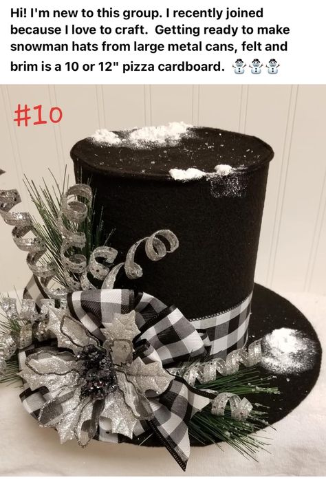 Diy Christmas Hats, Make Snowman, Diy Christmas Crafts To Sell, Coffee Can Crafts, Snowman Hats, Christmas Crafts Snowman, Diy Santa, Black Top Hat, Snowman Hat