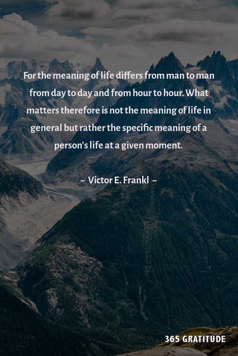 Victor Frankl quote Victor Frankl Quotes, 4 Meaning, Viktor Frankl Quotes, Man's Search For Meaning, Viktor Frankl, Meaning Of Life, Quotable Quotes, Infp, Wisdom Quotes