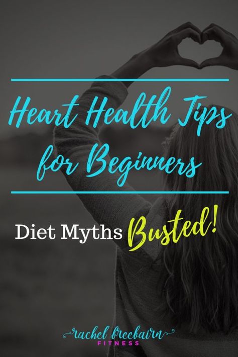 Heart Healthy Snacks, Diet Myths, Heart Healthy Diet, Myth Busted, Fitness Tips For Women, Easter Crochet Patterns, Home Exercise Routines, Healthy Lifestyle Changes, Simpler Lifestyle