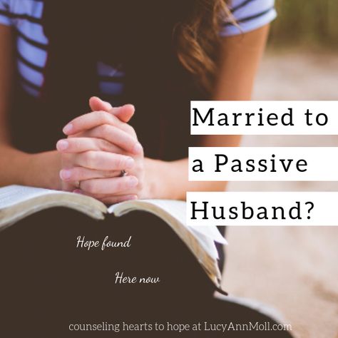 Counseling the Wife of a Passive Husband (part 1) - Biblical Counseling Center Biblical Counseling, Biblical Husband, Submit To Husband, The Biblical Role Of A Wife, Biblical Wife How To Be A, Sincerely Your Inconvenient Wife, Biblical Roles Of Husband And Wife, Dealing With Anger, Pray Continually