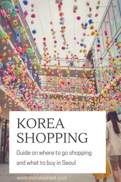 Insider tips on where and what to buy in Seoul. From K-beauty & skincare products to clothes to souvenirs, find out the best areas to go shopping in Korea. Seoul Shopping, Shopping In Seoul, Seoul Itinerary, South Korea Trip, Korea Shopping, Trip To Korea, Seoul Korea Travel, Travel South Korea, Travel Korea