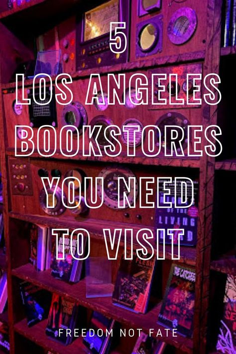 los angeles bookstores, bookstore aesthtics, book aesthetics, La Bookstore, Los Angeles Vacation, The Last Bookstore, Los Vegas, Los Angeles Aesthetic, The Iliad, Book Shops, California Hikes, Beautiful California