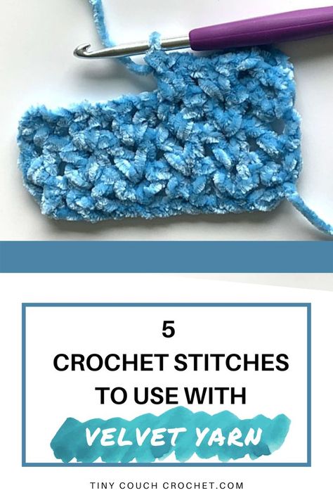 If you love the look of velvet yarn but have a hard time actually crocheting with it, check out these 5 crochet stitches that will make crocheting with velvet yarn so much easier! #Crochetstitchtutorial #crochetwithvelvetyarn #tinycouchcrochet.com Crochet With Velvet Yarn, Crochet Game, Crochet Stitches For Blankets, Velvet Yarn, Crochet Stitches Free, Easy Crochet Stitches, Scarf Yarn, Beginner Crochet Projects, Crochet Stitches For Beginners